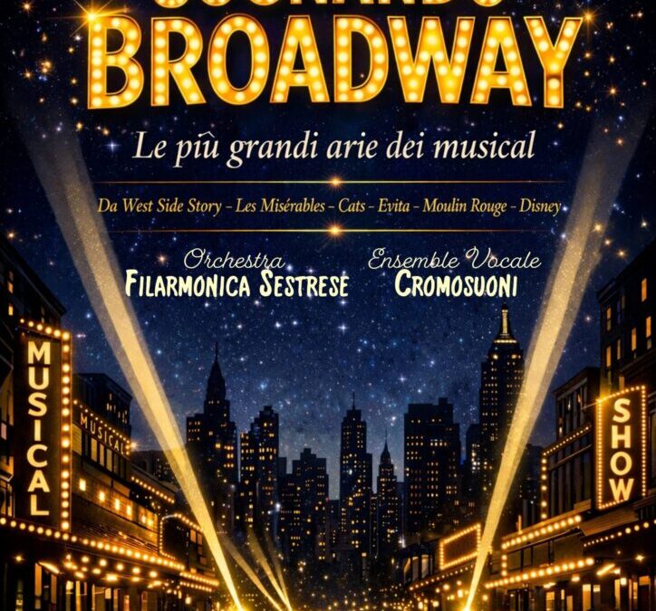 Sognando Broadway